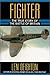Fighter: The True Story of ...