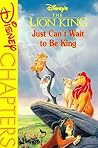 Just Can't Wait to Be King