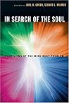 In Search Of The Soul: Four Views Of The Mind-body Problem In Search Of The Soul: Four Views Of The Mind-body Problem