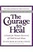 The Courage To Heal Book & Workbook Set by Ellen Bass