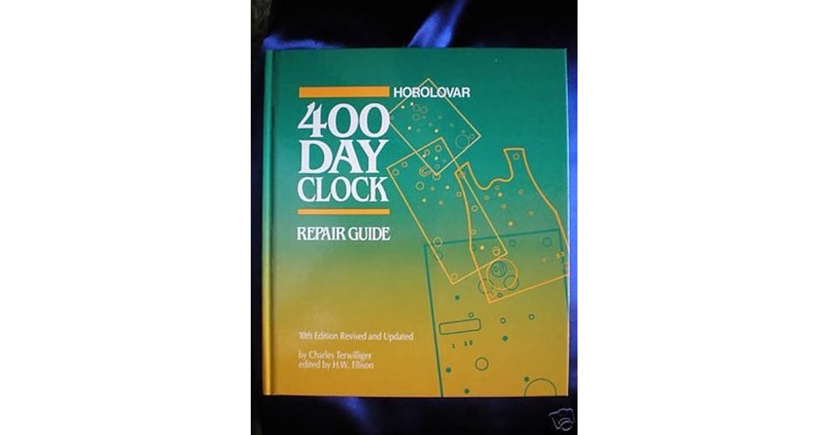 400 Day Clock Repair Guide By Charles Terwilliger 400 Day Clock Repair Guide By Charles Terwilliger