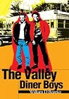 The Valley Diner Boys by William Beatrice
