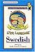 Lyric Language : Swedish: Learn Swedish the Fun Way!: Bilingual