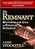 The Remnant by Larry Stockstill