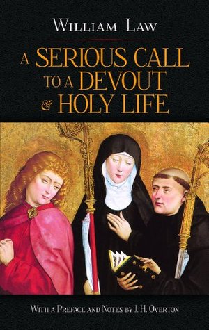 A Serious Call to a Devout and Holy Life