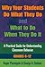 Why Your Students Do What T...