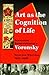Art as the Cognition of Lif...