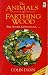 The Animals Of Farthing Wood by Colin Dann The Animals Of Farthing Wood by Colin Dann