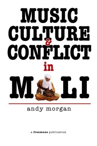 Music, Culture and Conflict in Mali (Paperback)