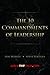 The 10 Commandments of Leadership