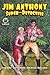Jim Anthony-Super-Detective Volume 4