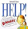 Help!: A Girl's Guide to Divorce and Stepfamilies