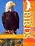 The Ultimate Guide to North America Birds (Encyclopedia)