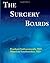 The Surgery Boards