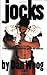 Jocks: True Stories of America's Gay Male Athletes