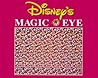 Disney's - Magic Eye