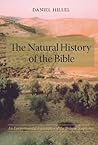 Book cover for The Natural History of the Bible: An Environmental Exploration of the Hebrew Scriptures
