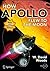 How Apollo Flew to the Moon by W. David Woods
