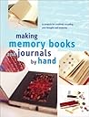 Making Memory Books and Journals by Hand