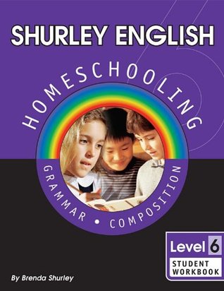 Shurley English: Homeschooling Grammar: Level 6 (Paperback)