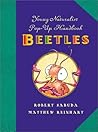 Beetles by Matthew Reinhart Beetles by Matthew Reinhart