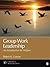 Group Work Leadership: An I...
