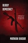 Bloody Democracy: A Memoir of Sierra Leone in Upheaval