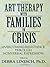 Art Therapy With Families In Crisis: Overcoming Resistance Through Nonverbal Expression