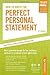 How to Write the Perfect Personal Statement: Write powerful essays for law, business, medical, or graduate school application (Peterson's How to Write the Perfect Personal Statement)