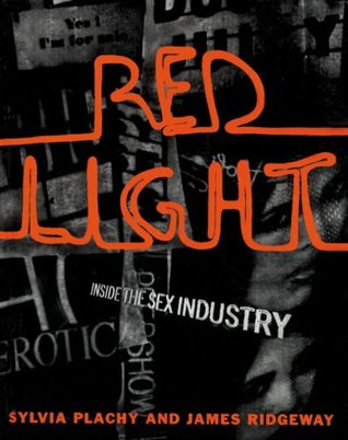 Red Light: Inside the Sex Industry (Hardcover)