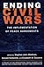 Ending Civil Wars: The Implementation of Peace Agreements