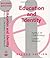 Education and Identity by Arthur W. Chickering
