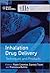 Inhalation Drug Delivery: Techniques and Products (ULLA Series in Pharmaceutical Sciences)