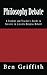 Philosophy Debate by Ben Griffith Philosophy Debate by Ben Griffith