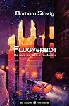 Flugverbot: Die lebenden Steine von Jargus
