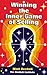 WINNING THE INNER GAME OF S...