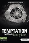 Temptation - Member Book: Standing Strong Against Temptation