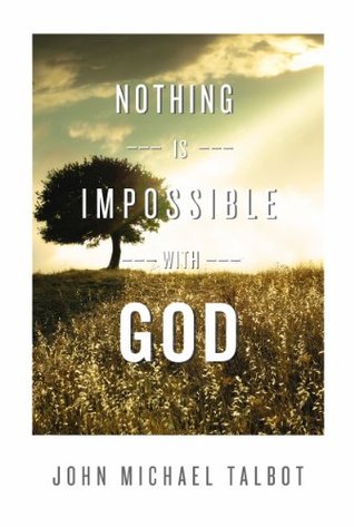 Nothing is Impossible with God (Paperback)