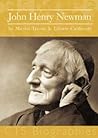 John Henry Newman by Meriol Trevor