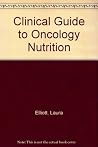 The Clinical Guide to Oncology Nutrition The Clinical Guide to Oncology Nutrition