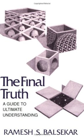 The Final Truth: A Guide to Ultimate Understanding (Paperback)