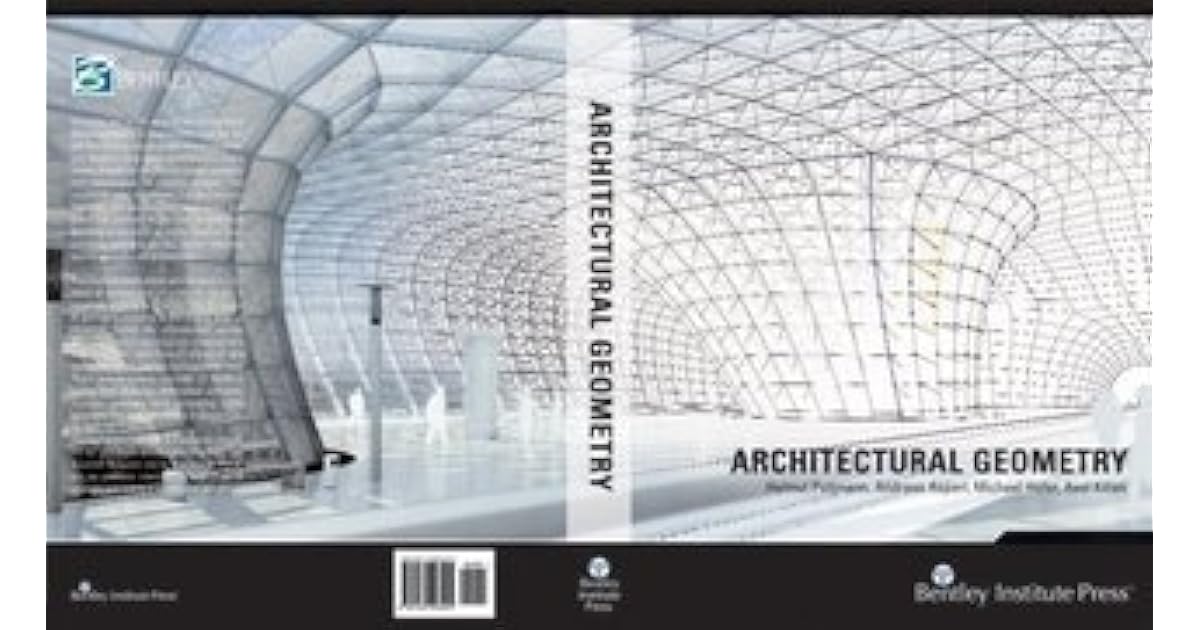 Architectural Geometry by Helmut Pottmann