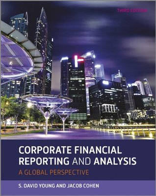 Corporate Financial Reporting and Analysis (Kindle Edition)