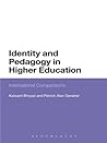 Identity and Pedagogy in Higher Education by Kalwant Bhopal