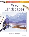 Easy Landscapes: Easy Landcapes (Watercolor for the Fun of it)