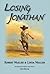 Losing Jonathan by Robert Waxler Losing Jonathan by Robert Waxler