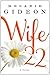 Wife 22 by Melanie Gideon