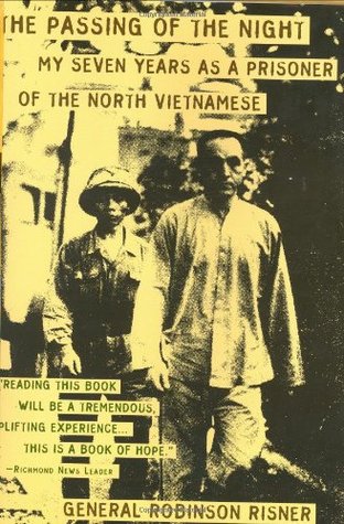The Passing of the Night: My Seven Years As Prisoner of the North Vietnamese (Hardcover)