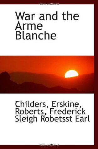 War and the Arme Blanche (Paperback)