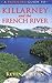 A Paddler's Guide to Killarney and the French River by Kevin Callan